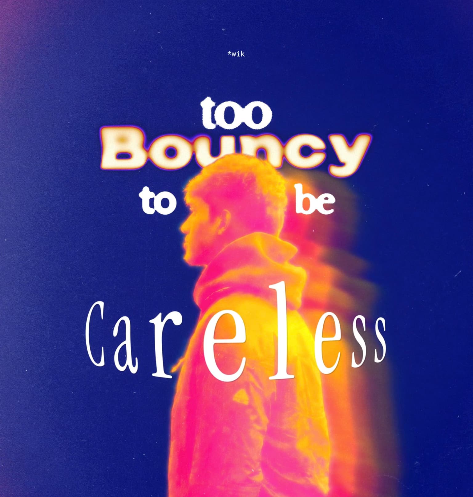 Too Bouncy To Be Careless — cover art